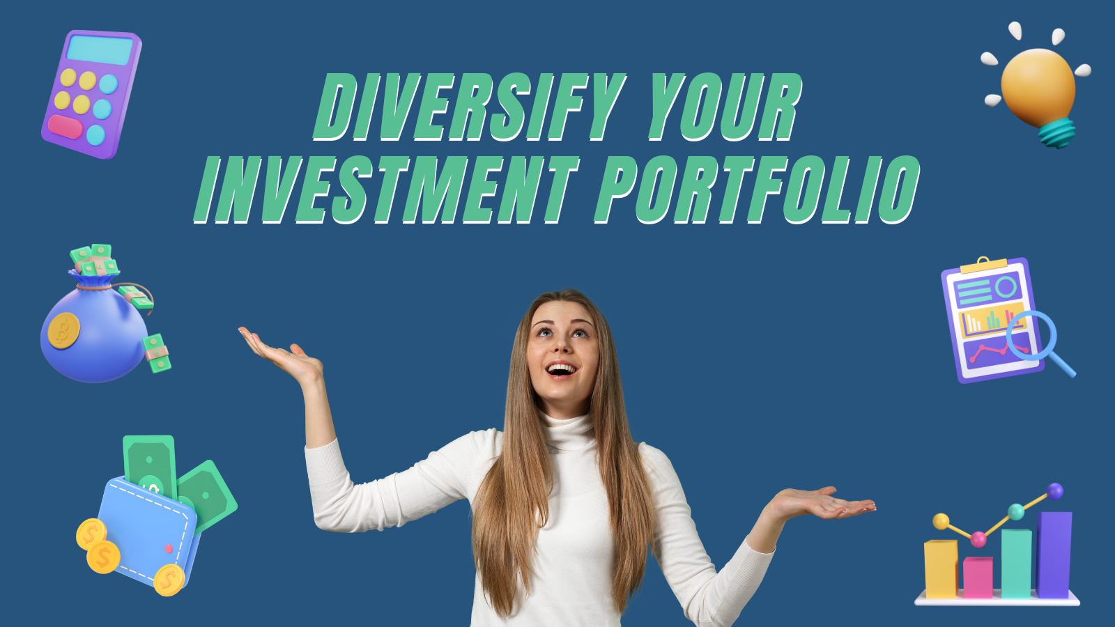 Diversify your investments